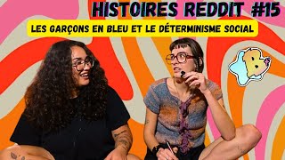 histoires reddit 15 les garçons en bleu et le déterminisme social [upl. by Stiles]