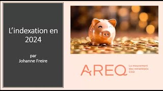 L’INDEXATION EN 2024  WEBINAIRE DE LAREQ CSQ [upl. by Courtnay]