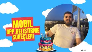 mobil uygulama geliştirme süreçleri backend ihtiyaçları  🎉🎂 [upl. by Sucul]