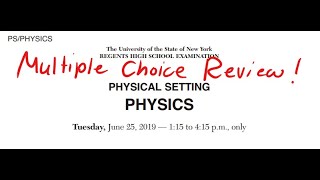 June 2019 Physics Regents Review Part A 135 [upl. by Mazurek448]