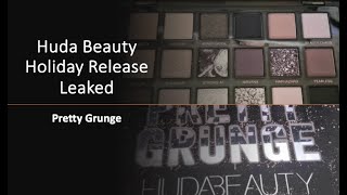 Huda Beauty Holiday Palette Leaked  Pretty Grunge [upl. by Lynea]