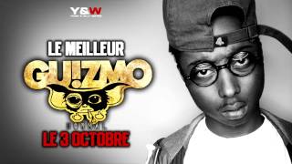 GUIZMO « LE MEILLEUR »  YampW [upl. by Ardolino]