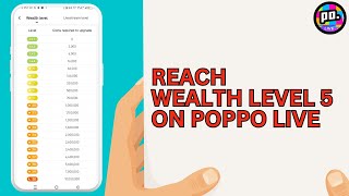 How to Reach Wealth Level 5 On Poppo Live [upl. by Adia]