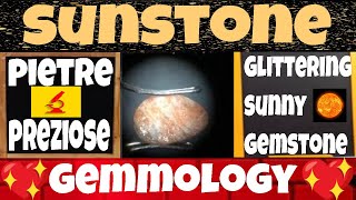 Sunstone  Corso Pietre Preziose e Gemmologia  Gemmology احجار كريمة [upl. by Wolpert]