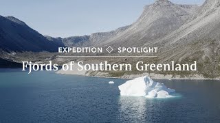 Expedition Spotlight Fjords of South Greenland  Lindblad Expeditions [upl. by Petras]