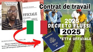 Visa Italie Décret Flussi 2025 contrat travail [upl. by Fulmer24]