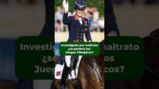 Dujardin se retira de la justa olímpica al ser investigada por maltrato animal laafición shorts [upl. by Lleryd204]