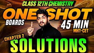 CH2 SOLUTIONS ONE SHOT CHEMISTRY CLASS 12 HSC MH BOARD  12th hsc chemistry one shot  BOARD 2025 [upl. by Nina566]