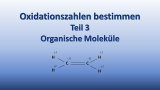 Oxidationszahlen  Teil 3 organische Verbindungen und Strukturformeln [upl. by Maibach]