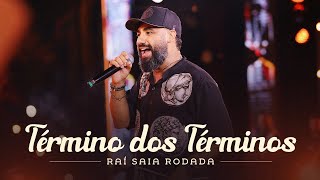 Raí Saia Rodada  Término dos Términos Clipe Oficial [upl. by Ettennig116]