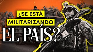 ¿SE ESTA MILITARIZANDO el PAIS ESTA es mi OPINION [upl. by Mw]