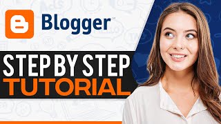 Blogger Tutorial For Beginners 2024 StepByStep [upl. by Malinin]