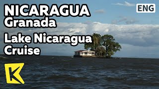 【K】Nicaragua TravelGranada니카라과 여행그라나다니카라과 호수Lake Nicaragua Island CruiseShipVillaRestaurant [upl. by Flessel]