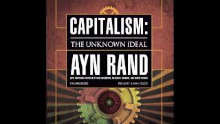 Capitalism The Unknown Ideal by Ayn Rand [upl. by Sandstrom]