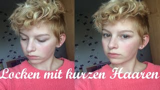 LOCKEN mit KURZEN Haaren [upl. by Annohs692]