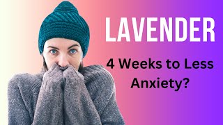 Lavender For Depression amp Anxiety Proof [upl. by Amber]