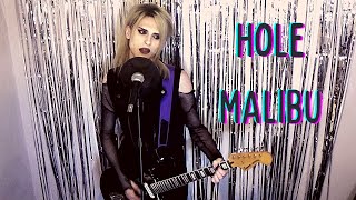 Hole  Malibu Cover James Byron [upl. by Neenaj929]