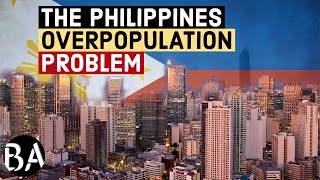 The Philippines Overpopulation Problem Explained [upl. by Isleana]