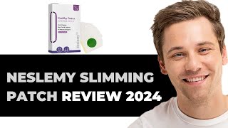 Neslemy Slimming Patch Review  Is It Legit 2024 [upl. by Garibull]