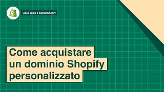 Come acquistare un dominio Shopify personalizzato [upl. by Akkinahs744]