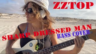 ZzTop Sharped dressed manbass cover from the desert [upl. by Wahlstrom123]