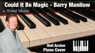 Could It Be Magic  Barry Manilow  Piano [upl. by Llirpa490]