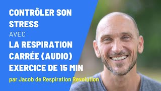 Comment apprendre à contrôler son stress avec la respiration carrée [upl. by Vernor]