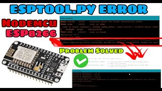 ✅Fix esptoolpy Error on NodeMCU ESP8266  Easy Troubleshooting💡 [upl. by Enajharas889]