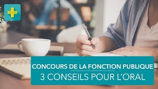 Concours de la fonction publique  3 conseils pour loral [upl. by Allemac]