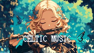 Fantasy Flute Music  Celtic Music  Relaxing Medieval Music Mix for Work amp Study Sleep【作業用BGM】 [upl. by Nary]