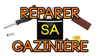 🔧TUTO🔧 RÉPARER SA GAZINIÈRE [upl. by Janerich]