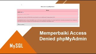 Cara Memperbaiki Access Denied phpMyAdmin User Management 36 [upl. by Kaile]