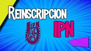 Proceso de reinscripción IPN [upl. by Adaval927]