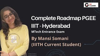 IIITH PGEE  One Shot Video  IIITH MTech Exam by Mansi Somani  GO Classes Enrolled Student [upl. by Cynde73]