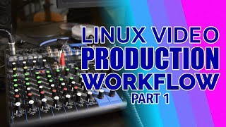 MY LINUX PRODUCTION WORKFLOW [upl. by Caine]