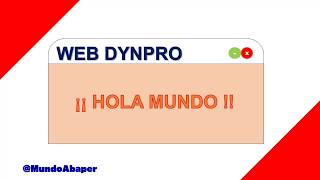 SAP ABAP  02 Tu primer WebDynpro en ABAP  Hola mundo   Mundo Abaper  Sandra Solís [upl. by Riley]