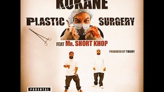 Kokane Ft Short Khop Plastic Surgery [upl. by Faunia]