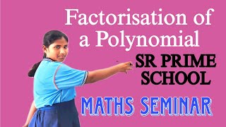 Factorisation of Polynomials Maths Seminar factorisation polynomials srprime [upl. by Nelleoj]