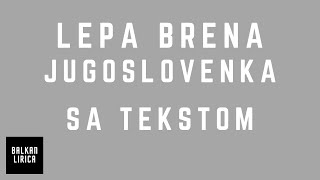 LEPA BRENA  JUGOSLOVENKA SA TEKSTOM [upl. by Tanaka]