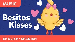 Besitos Kisses Song  Valentines Day Singalong  Bilingual Nursery Rhymes for Kids  Canticos [upl. by Enotna34]