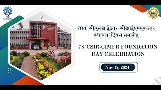 78th CSIRCIMFR FOUNDATION DAY CELEBRATION [upl. by Haibot]