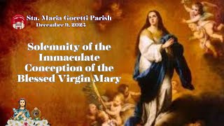 December 9 2024  Solemnity of the Immaculate Conception of the Blessed Virgin Mary [upl. by Ediva427]