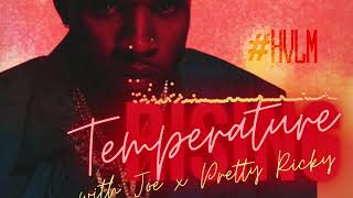 Tory Lanez X Joe X Pretty Ricky  Temperature Rising A JAYBeatz Mashup HVLM [upl. by Rafat]