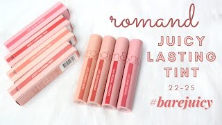 BIYW Review Chapter 301 ROMAND JUICY LASTING TINT 2225 BARE JUICY COLLECTION SWATCH amp REVIEW [upl. by Terrijo164]