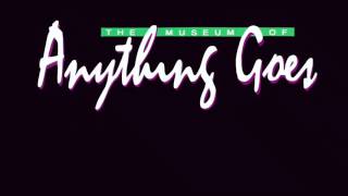 The Museum Of Anything Goes 1995  Songs [upl. by Irah]