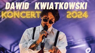 Dawid Kwiatkowski  Koncert 2024 [upl. by Moyna]