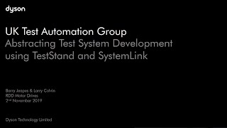 UKTAG 2  TestStand and SystemLink by Larry Colvin amp Barry Jeapes [upl. by Adnor]