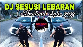 DJ SESUCI LEBARAN LAGU RAYA  THAILAND STYLE  DJ AzmiYaw [upl. by Egreog]