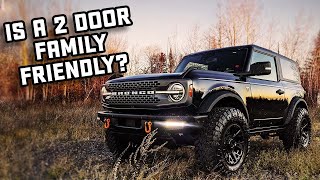 FORD BRONCO FOR FAMILY VEHICLE  2 Door Ford Bronco tested by Family of 4  2 dogs [upl. by Olifoet795]