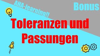 Passungen und Toleranzen Beispielvideo aus unserem Videokurs [upl. by Ecirp356]